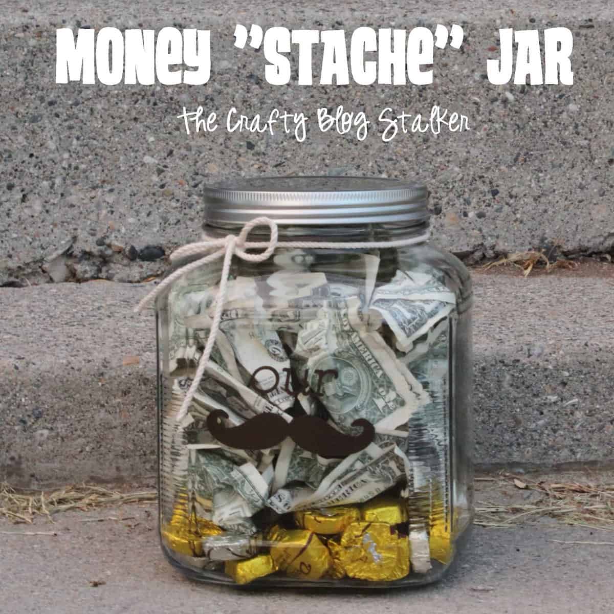 Money "Stache" Jar Wedding Gift - The Crafty Blog Stalker