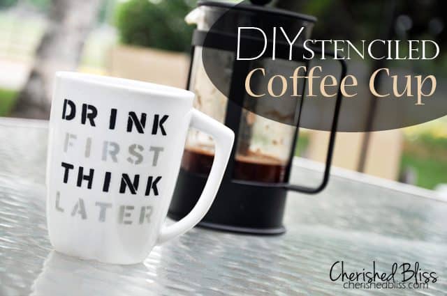 Stenciled Coffee Cup Quote Tutorial - cherishedbliss.com #plaid #marthastewart #marthaglass Stenciled Coffee Cup Quote Tutorial - cherishedbliss.com #plaid #marthastewart #marthaglass