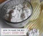 How to Make the BEST Clam Chip Dip Recipe, a recipe tutorial featured by top US craft blog, The Crafty Blog Stalker.