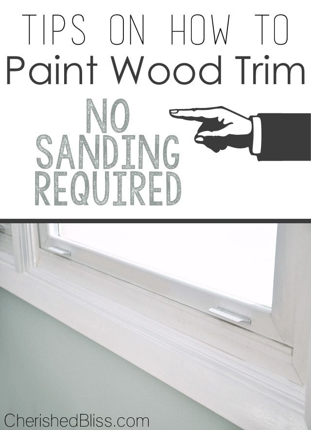 How to Paint Wood Trim: With these tips, you can paint that ugly wood trim white with NO SANDING! How to Paint Wood Trim: With these tips, you can paint that ugly wood trim white with NO SANDING!