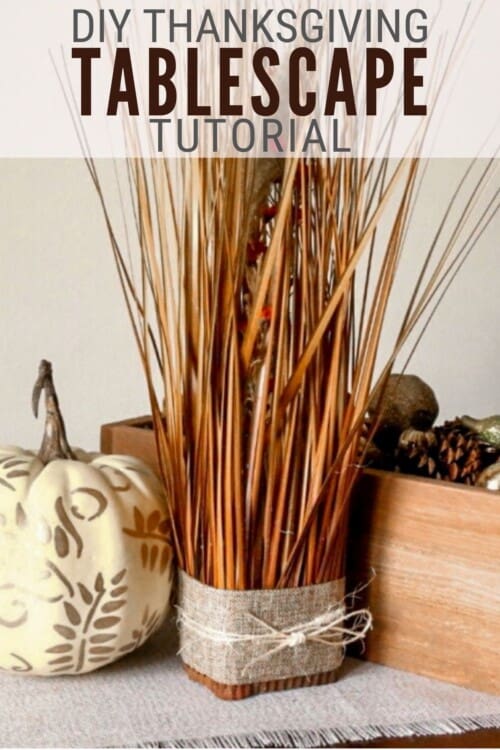 title image for How to Make Thanksgiving Table Decor with 5 Project Tutorials
