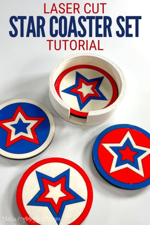 title image for How to Make a Laser Cut Star Coaster Set for the 4th of July
