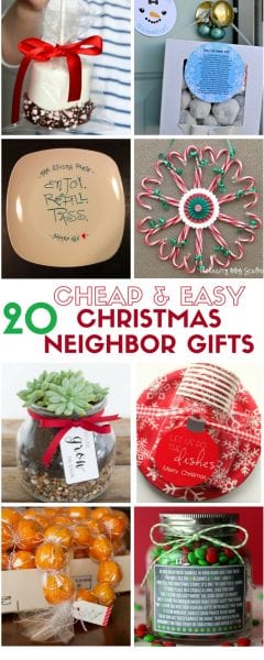 20 Cheap and Easy DIY Christmas Neighbor Gifts they will Love