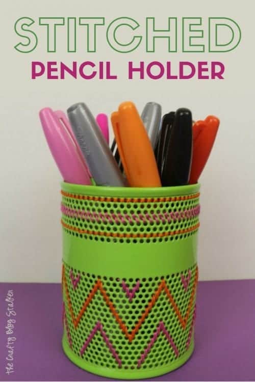 How to Make a Stitched Pencil Holder, a tutorial featured by top US craft blog, The Crafty Blog Stalker.