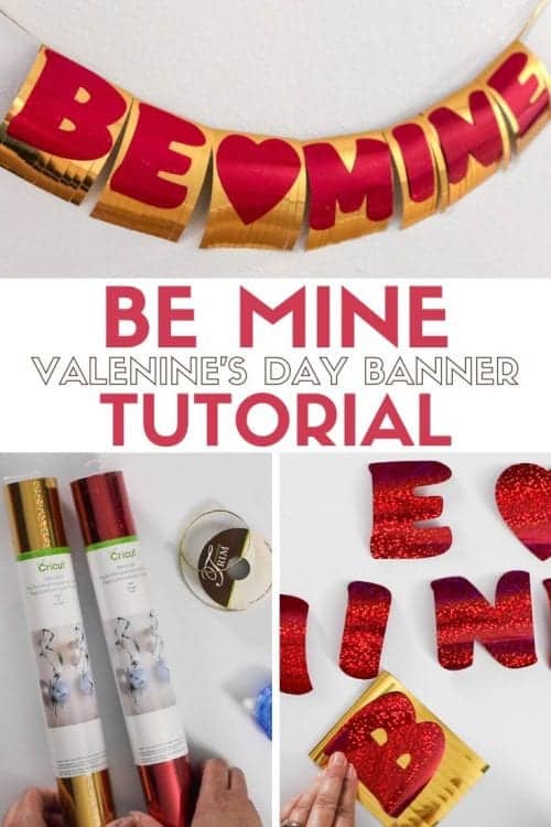 How to Make a Be Mine Valentine's Day Banner with Cricut Party Foil, a tutorial featured by top US craft blog, The Crafty Blog Stalker.