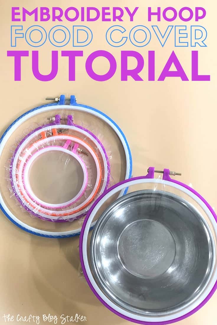 How to Make DIY Embroidery Hoop Food Covers