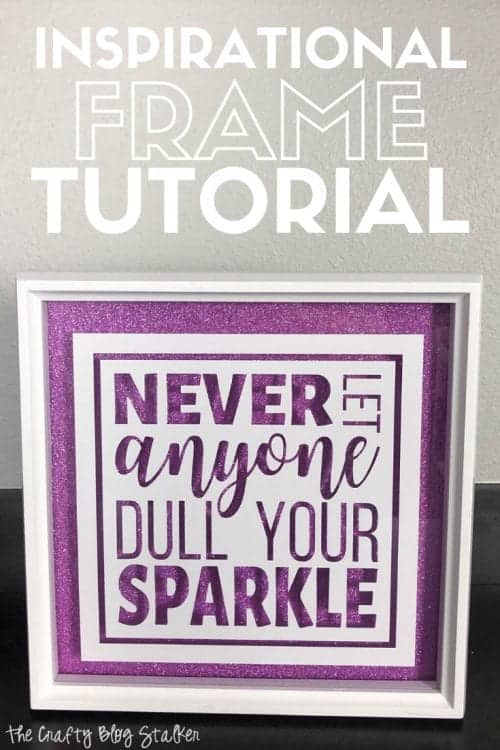 title image for How to Make an  Inspirational Glitter Quotes Frame