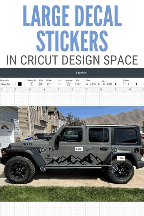 title image for How to Design and Cut Large Decal Stickers with Cricut