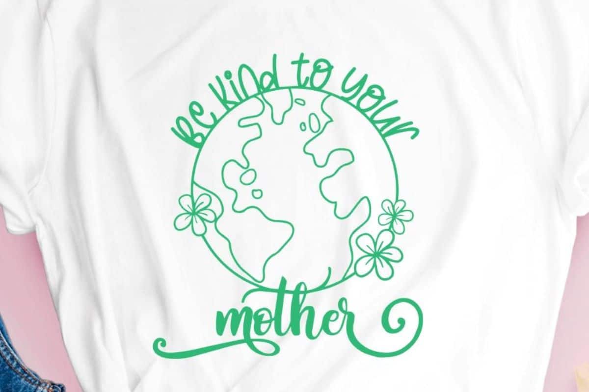 Be Kind To Your Mother Shirt.