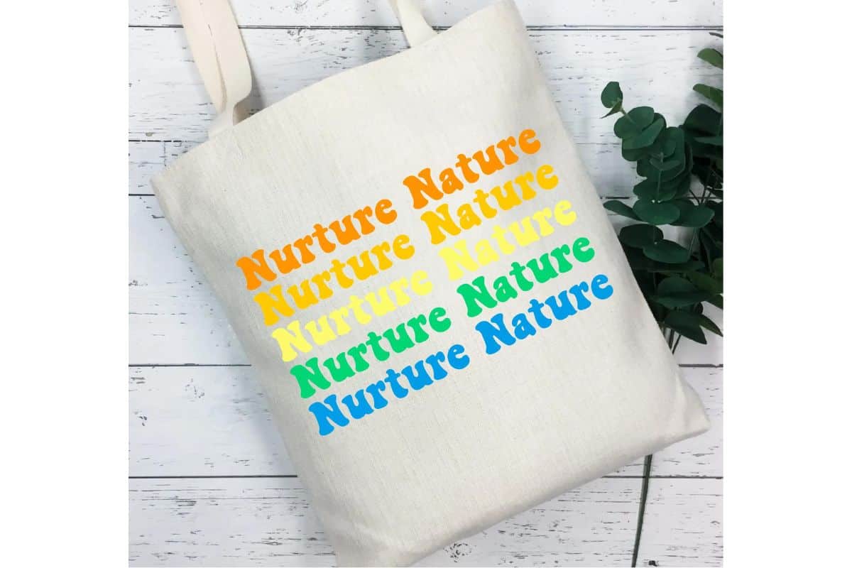 Nurture Nature tote bag.