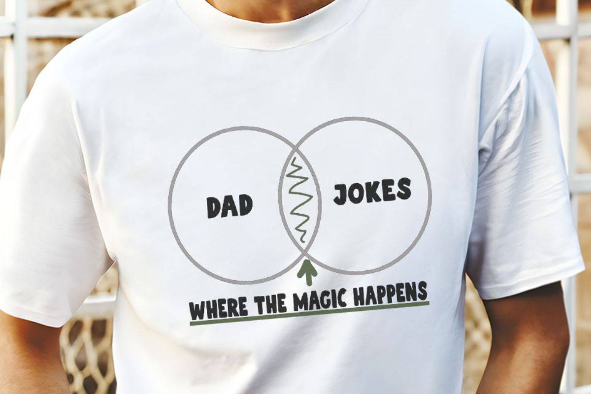 Dad Jokes - Where the magic happens on a t-shirt.