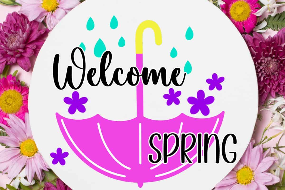 Round sign with a Welcome Spring SVG design.