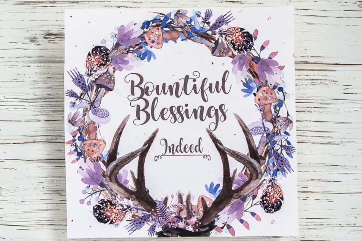 Fall themed printable with a wreath and antlers - bountiful blessings indeed.