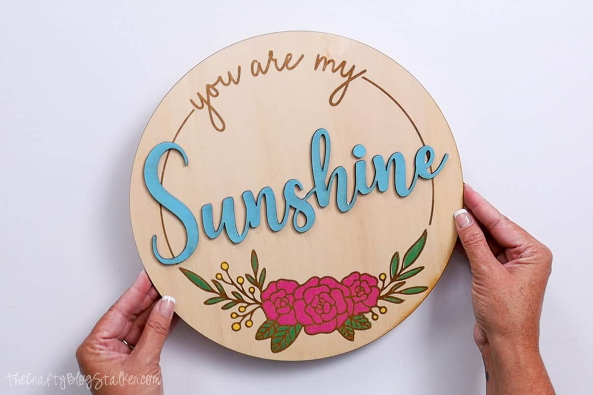 Completed You Are My Sunshine wood sign.