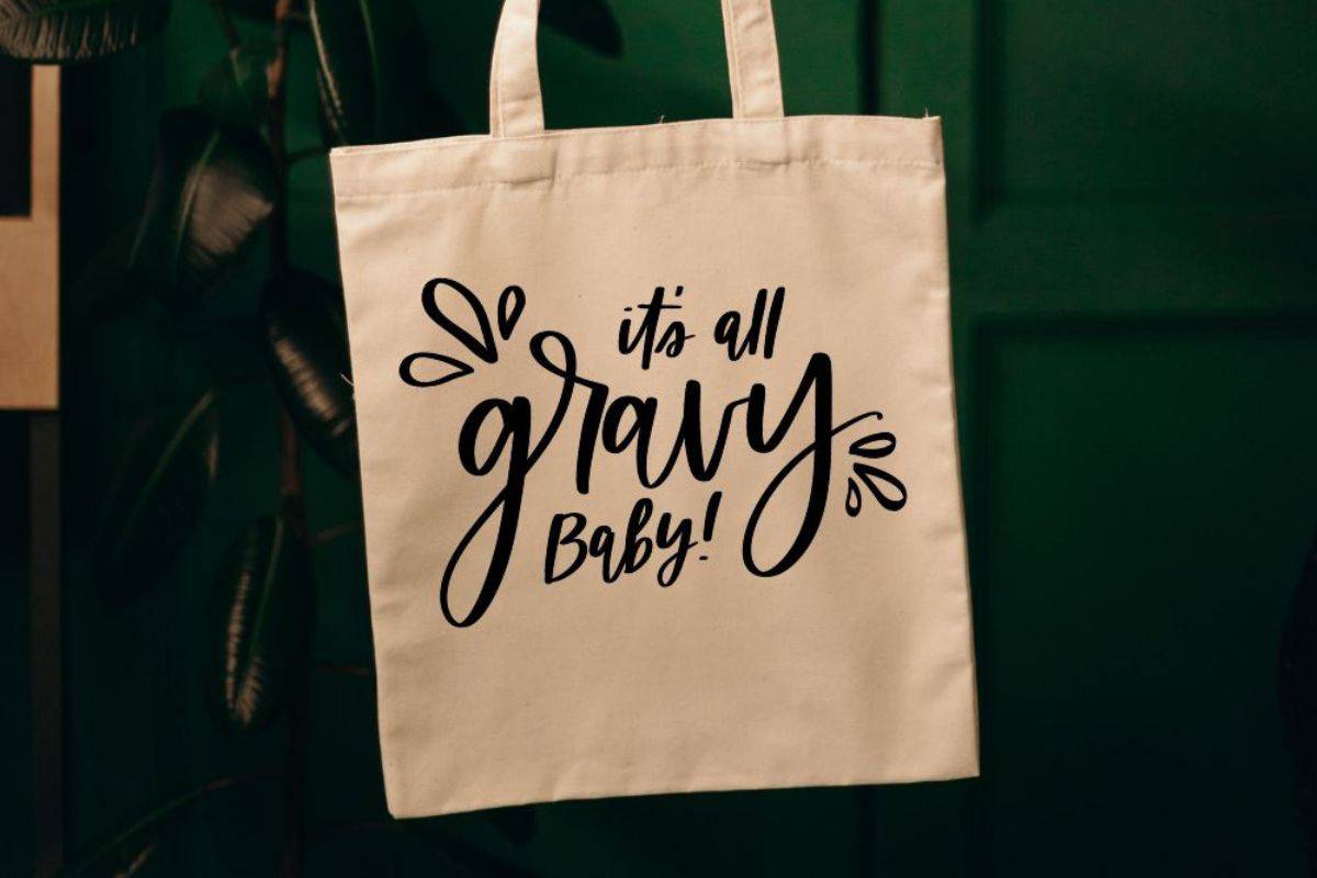 A tote bag with the design - Its all gravy.