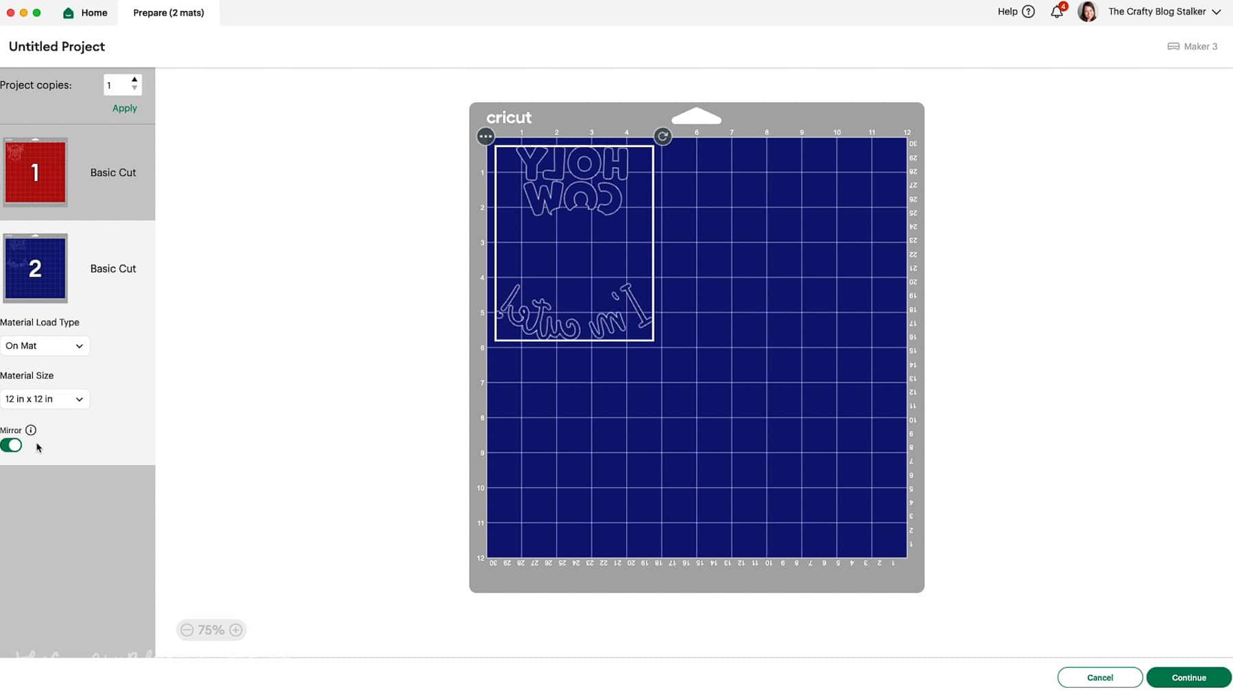 Cricut Design Space screen showing mirrored “Holy Cow I’m Cute!” SVG design on a blue mat, ready for heat transfer vinyl cutting with two color layers.