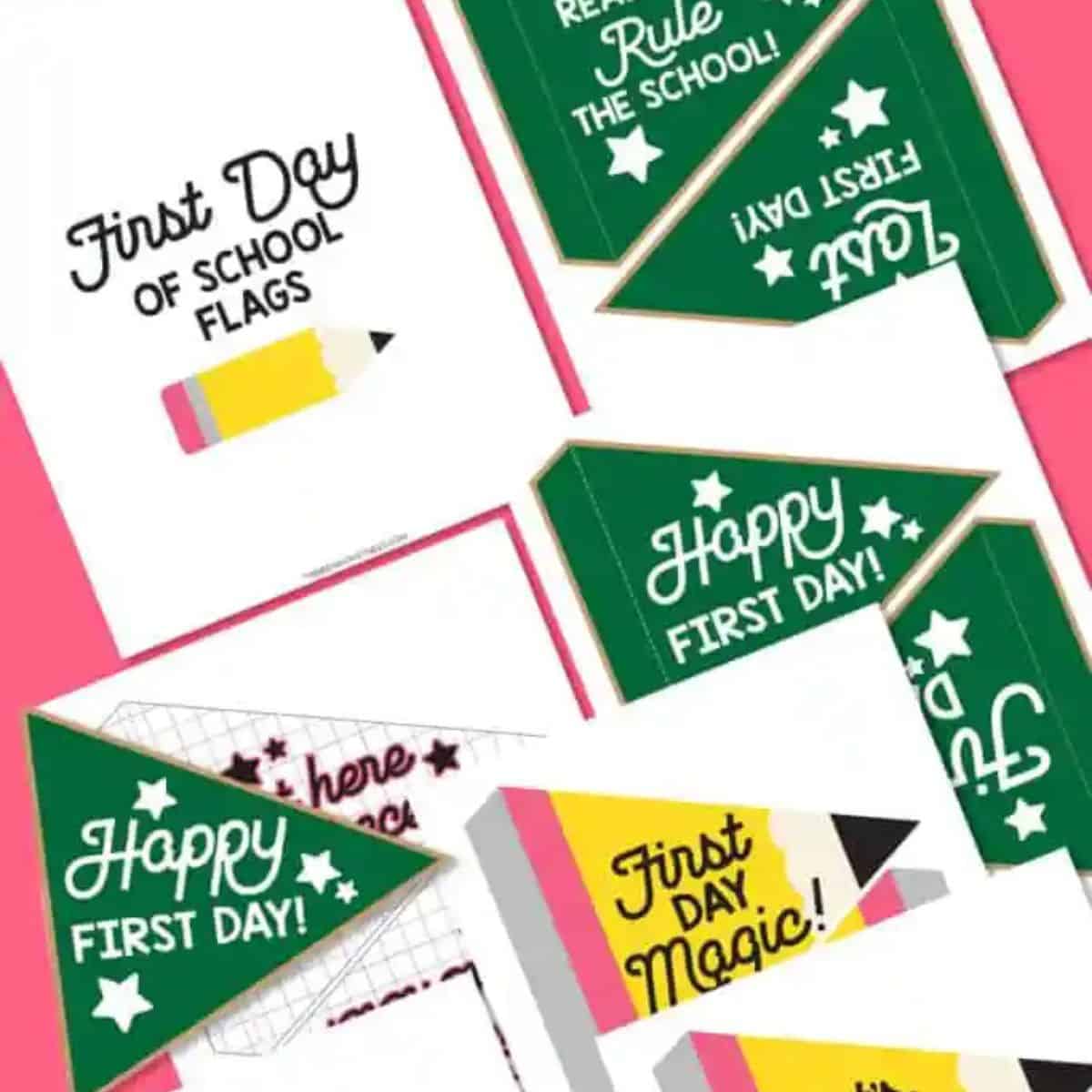 Printable first day of school flags with colorful school-themed designs and cheerful messages for classroom or back-to-school celebrations.