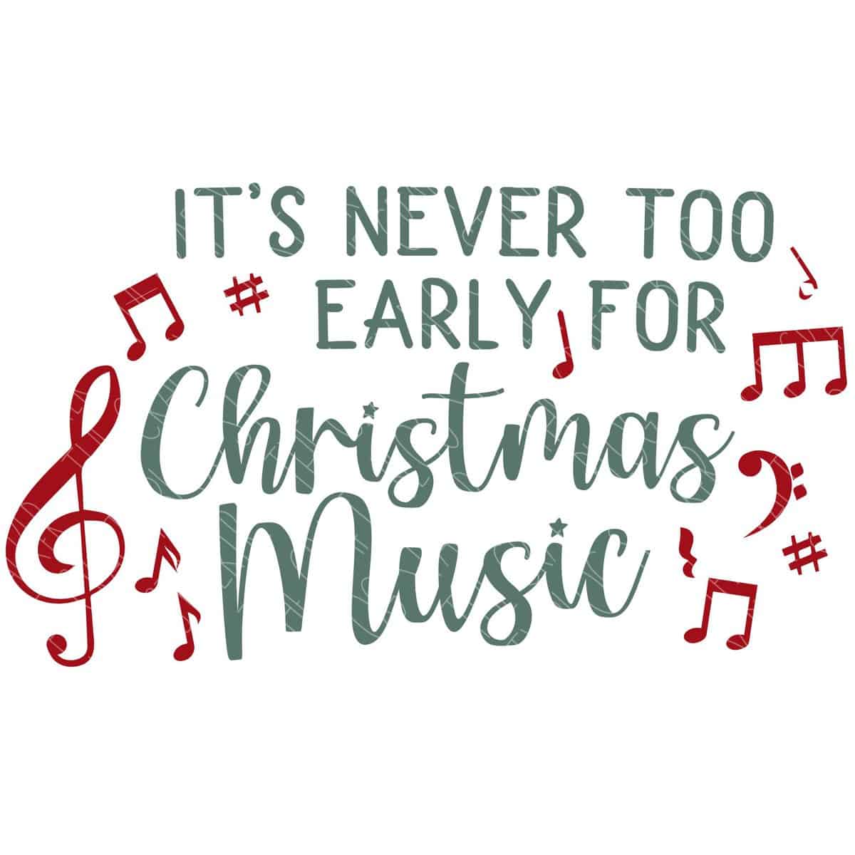 It's Never Too Early for Christmas Music SVG	

			
		
	

		
			$3.00 – Buy Now Checkout
							
					
						
							
						
						Added to cart