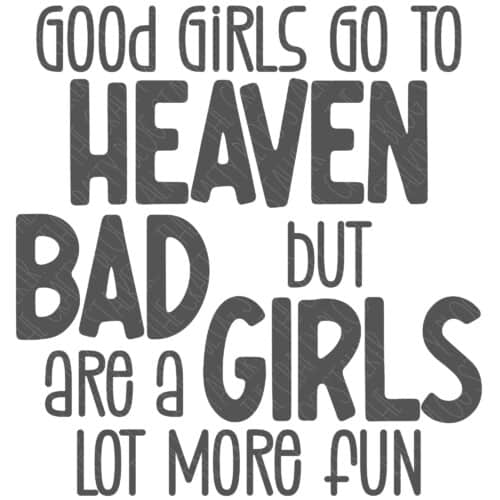 Bad Girls SVG - The Crafty Blog Stalker