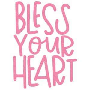 Bless Your Heart SVG - The Crafty Blog Stalker