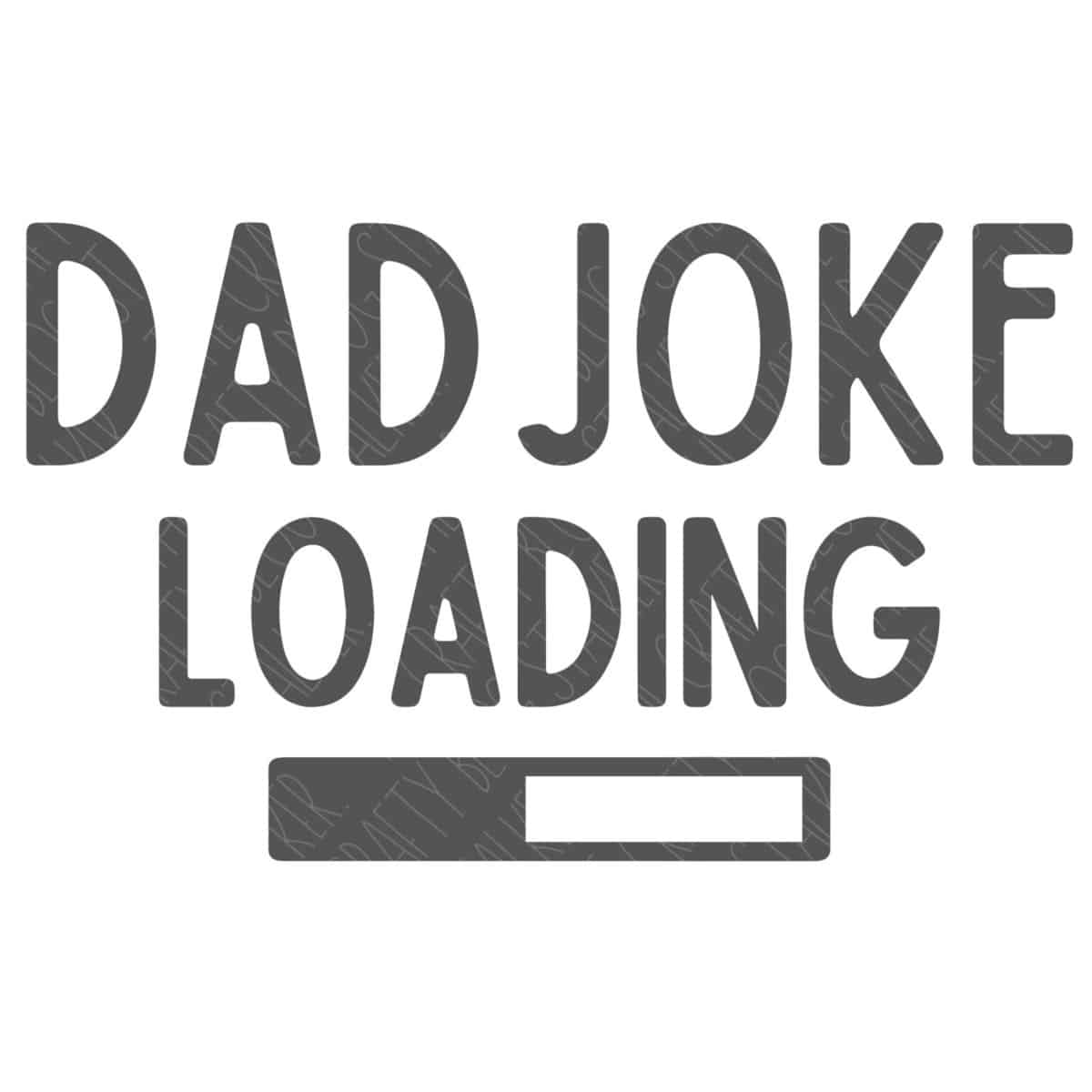 Dad Joke Loading SVG The Crafty Blog Stalker