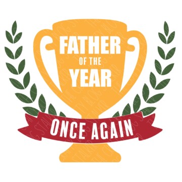 Layered SVG Cut File: trophy - Father of the Year.