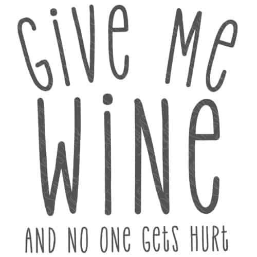 Give Me Wine