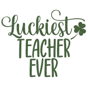 Luckiest Teacher
