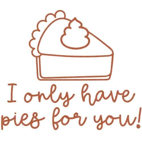 Pies for You
