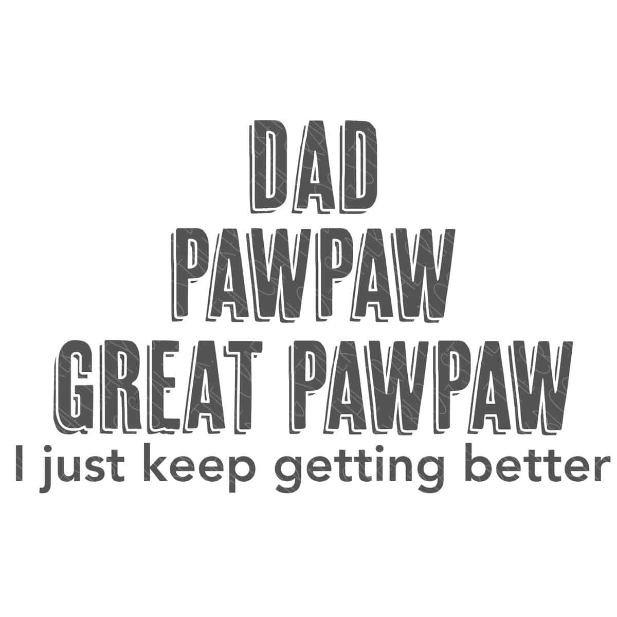 Dad Pawpaw Great Pawpaw SVG	

			
		
	

		
			$3.00 – Buy Now Checkout
							
					
						
							
						
						Added to cart