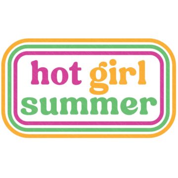 Hot Girl Summer SVG design in 1990's retro design. Square image.