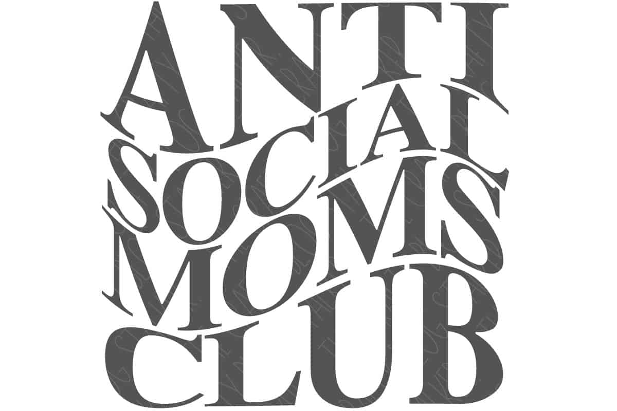 An SVG design that reads "anti social moms club" in a wavy font.