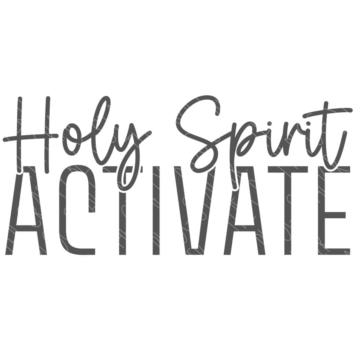 Holy Spirit Activate SVG - The Crafty Blog Stalker