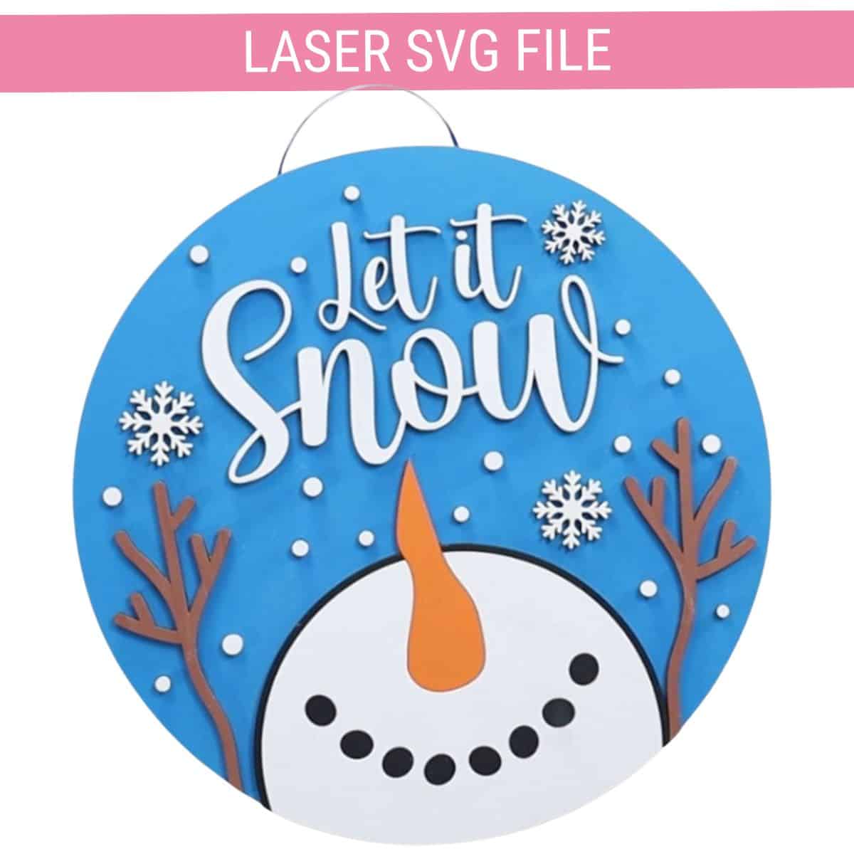 Painted Let it Snow Round Sign.