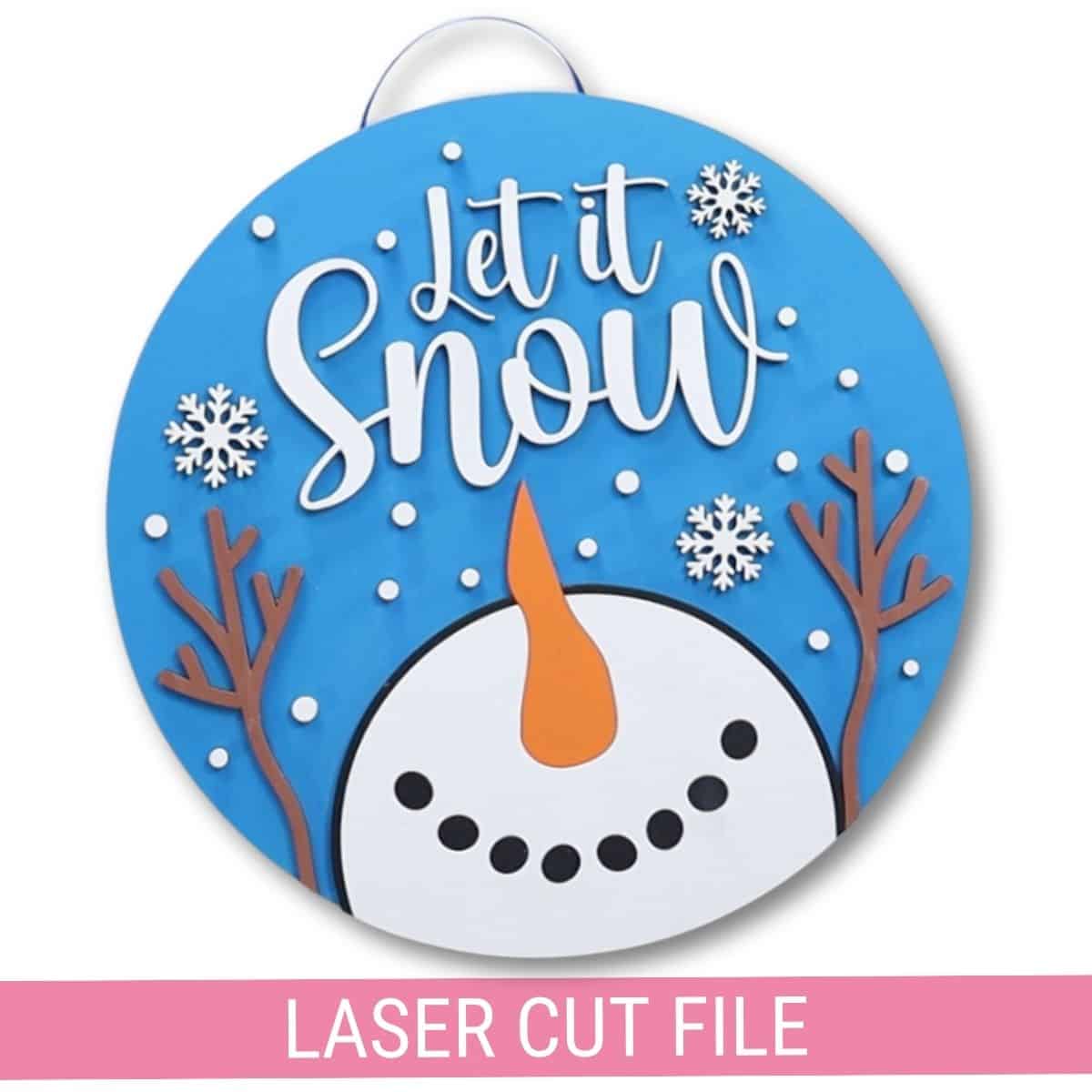 Painted Let it Snow Round Sign.