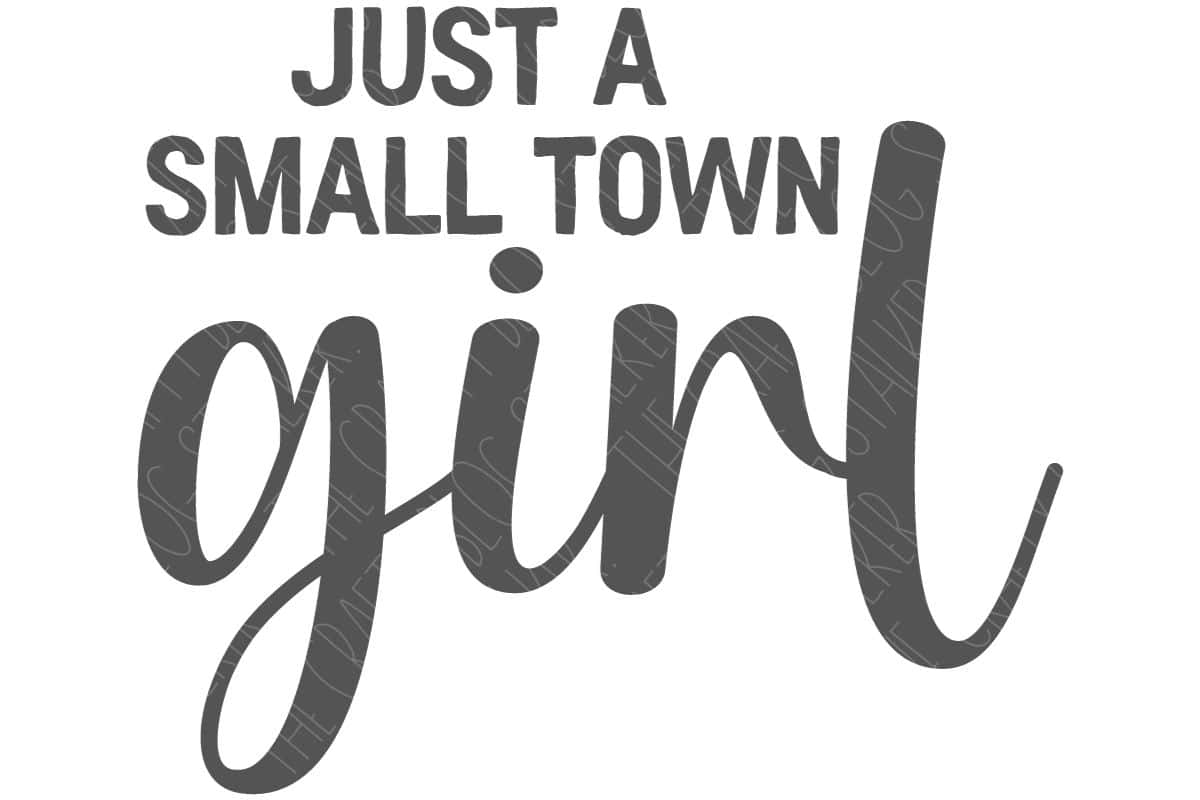 Just a Small Town Girl Vector image.