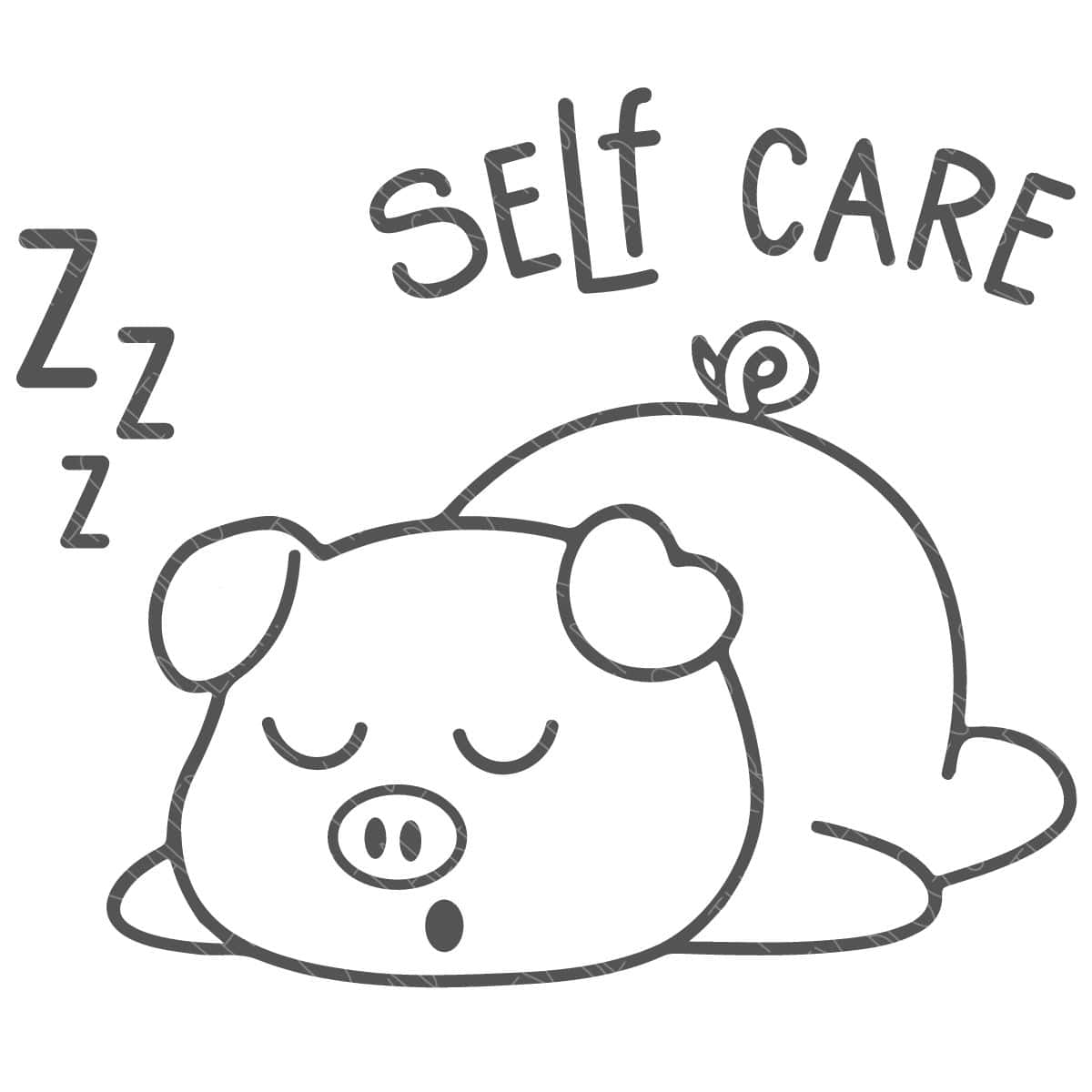 SVG Cut File: Self Care with a sleeping pig.