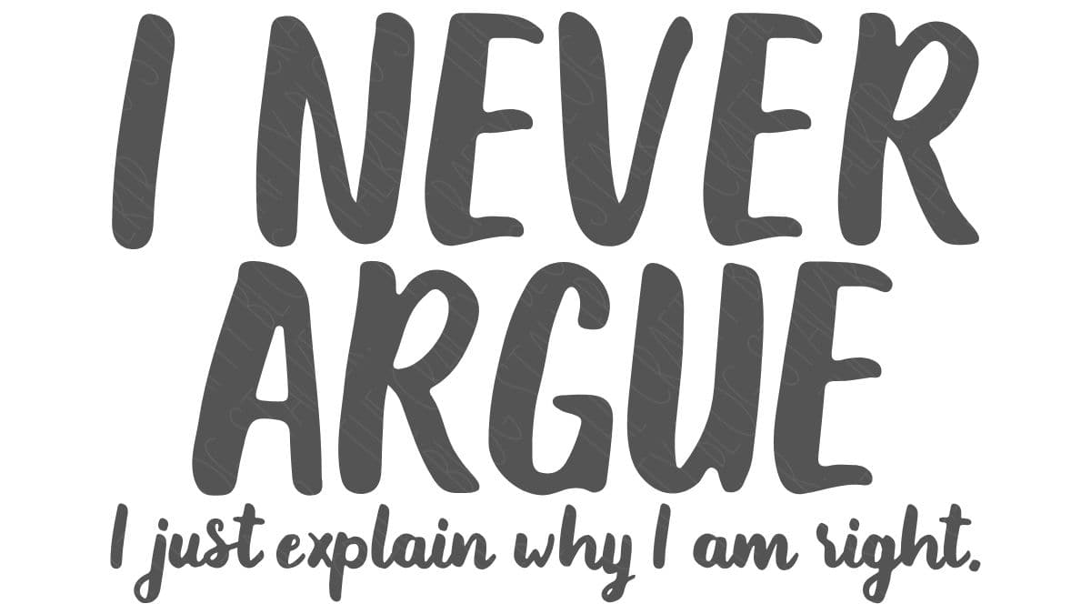 A humorous quote design that reads