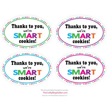 Printable with 4 tags that read "Thanks to you, we're smart cookies!"