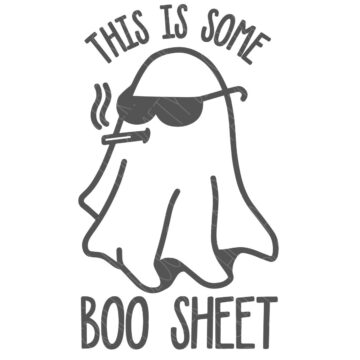 SVG Cut File: This is some boo sheet ghost.