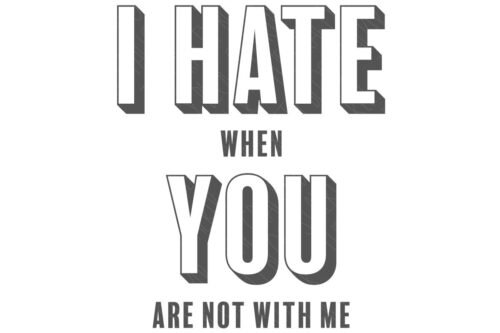 SVG Cut File: I Hate When You Aren't With Me - Looks like it says I Hate You.