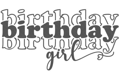 SVG Cut File: Birthday Girl.