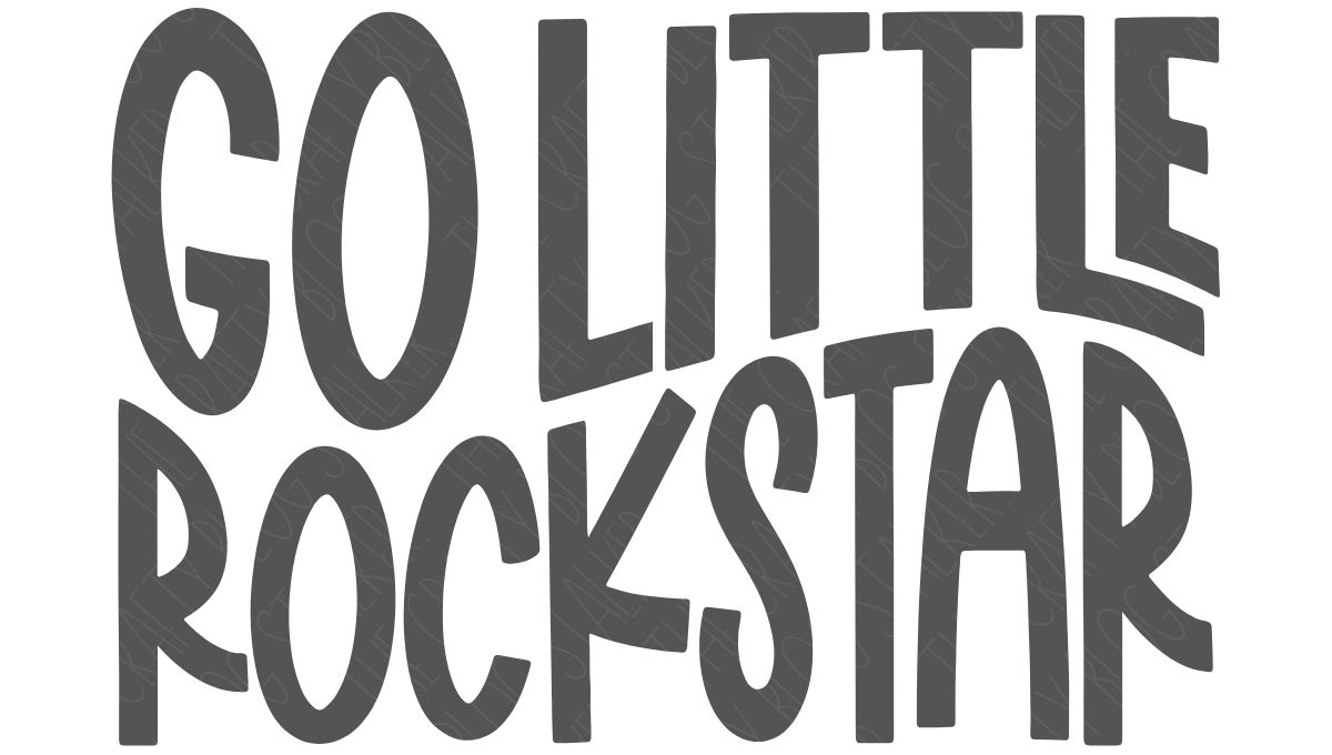 Bold text design in a playful font that reads “Go Little Rockstar,” styled in uppercase letters with a casual, hand-drawn look.