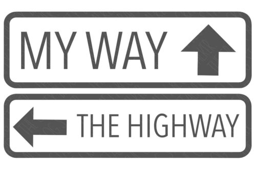 SVG Cut File: My Way or the Highway - freeway signs.