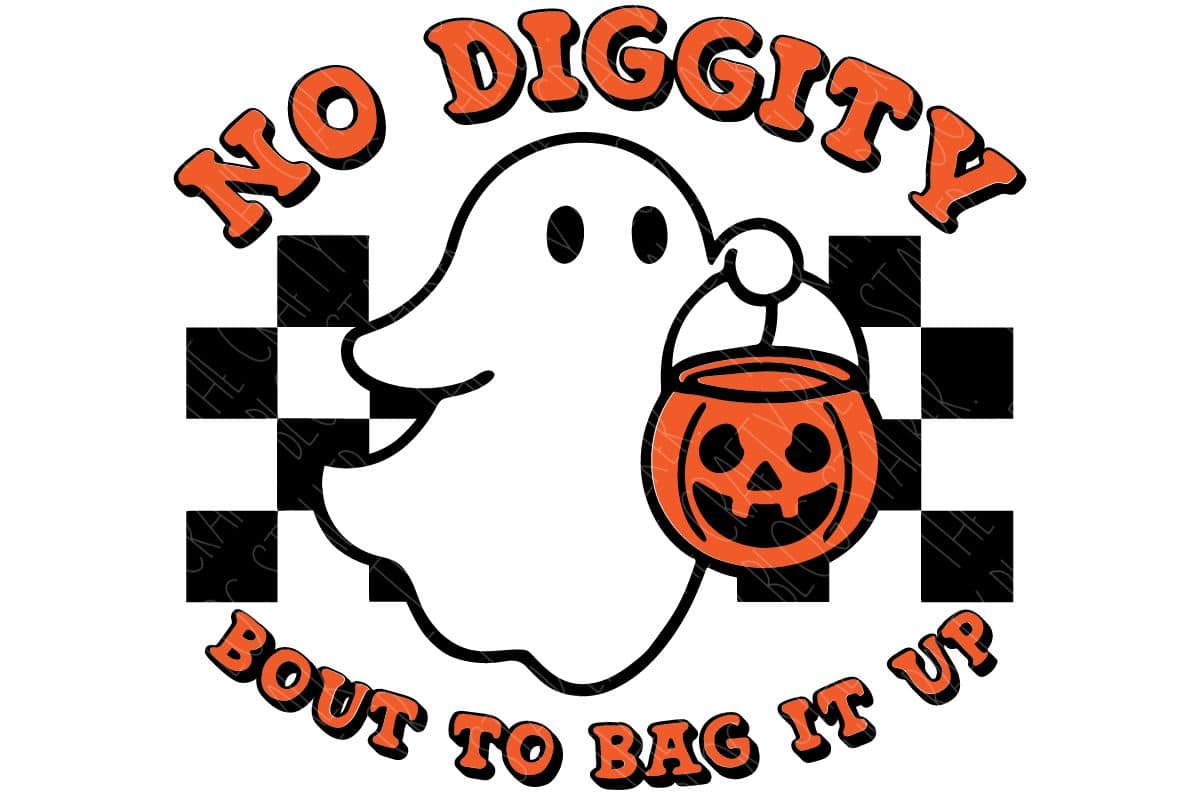 Layered SVG Cut File: retro ghost - No Diggity Bout To Bag It Up.