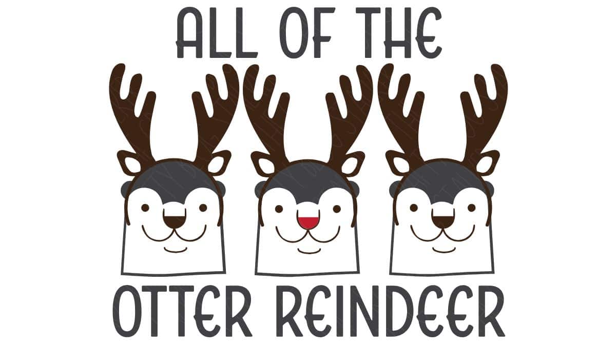 Otter-themed reindeer illustration with three smiling otters wearing antlers, plus the playful text 