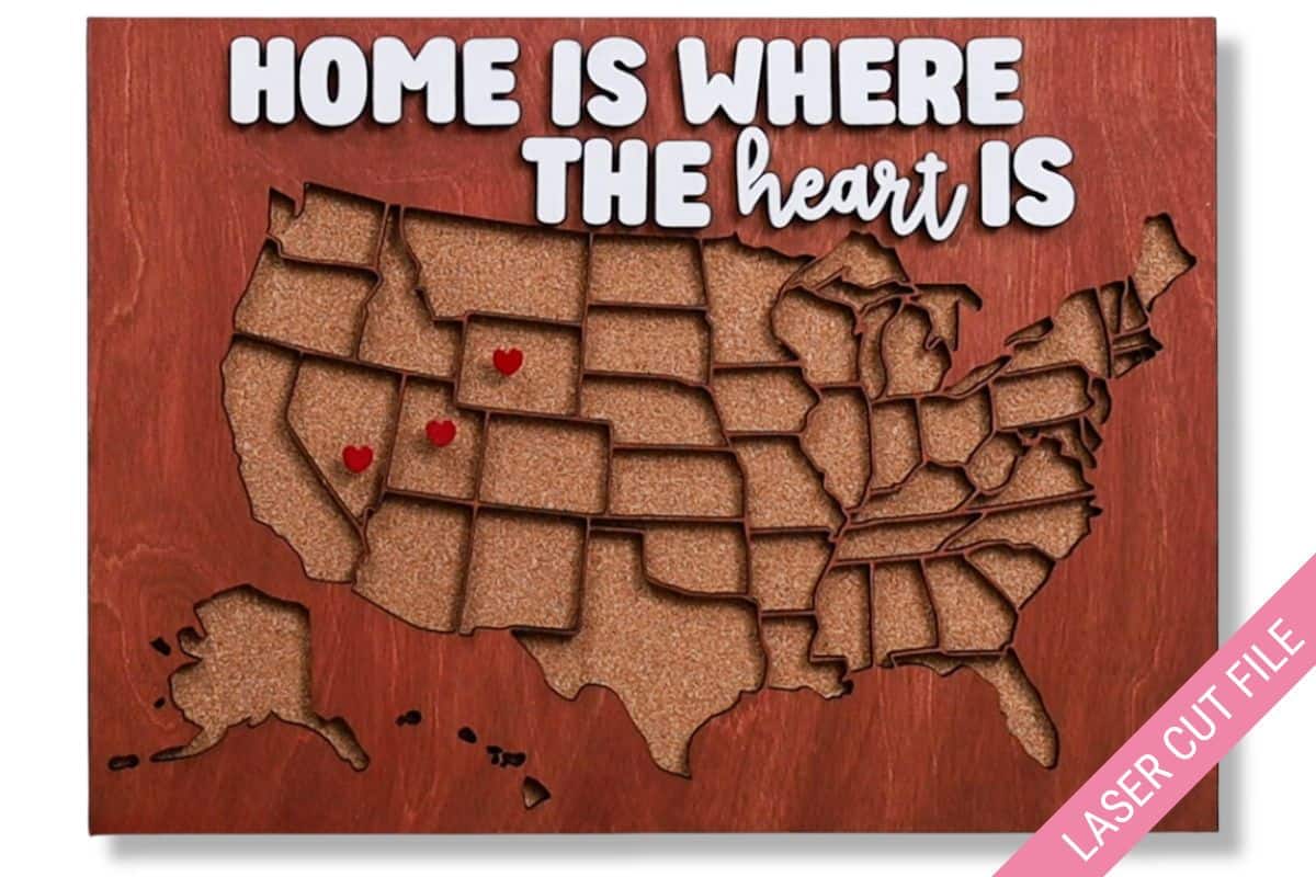 SVG Laser Cut File: map of the US, Home is where the heart is.