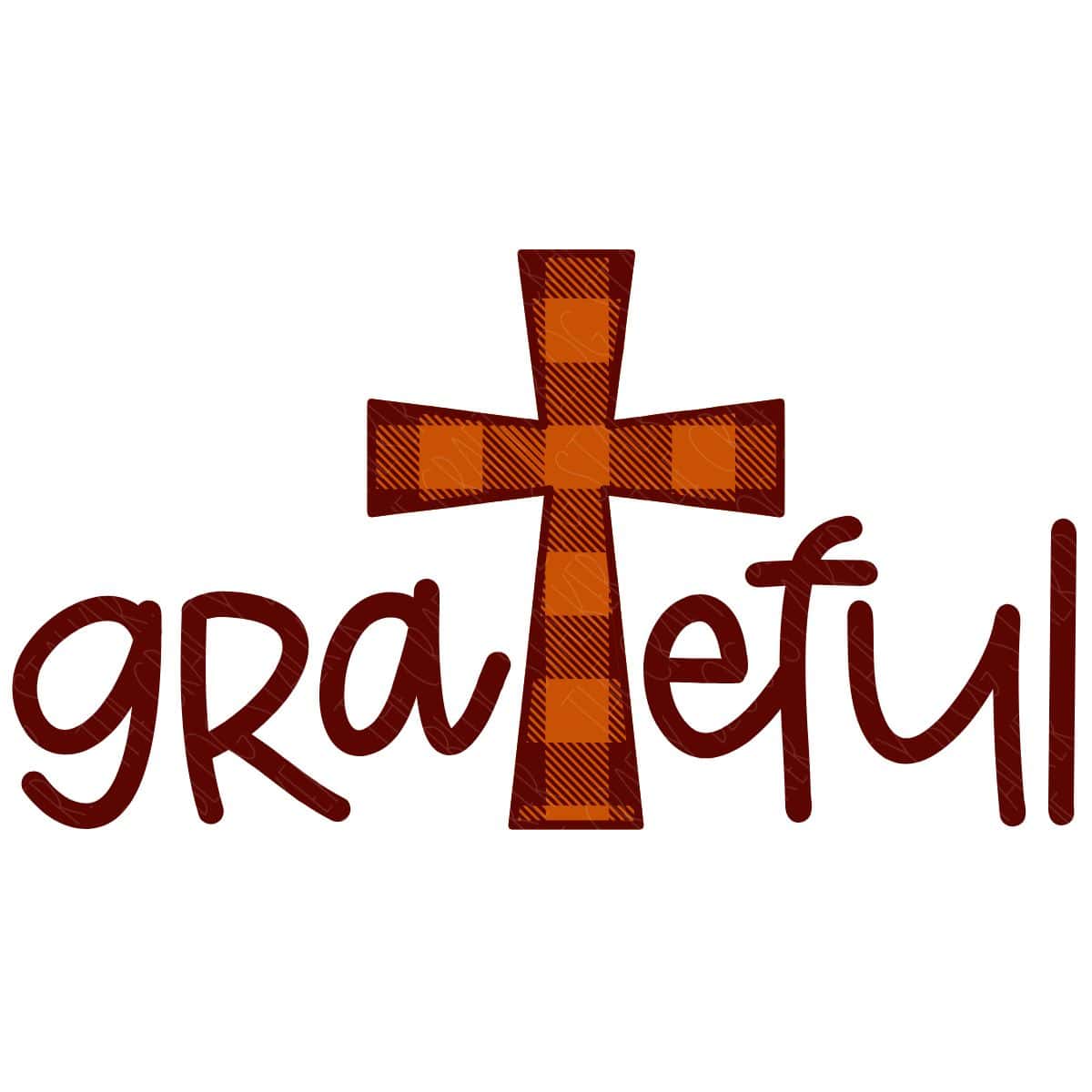 "Grateful" text with a plaid-patterned cross as the "t" in warm brown and orange tones, perfect for Thanksgiving or autumn decor.