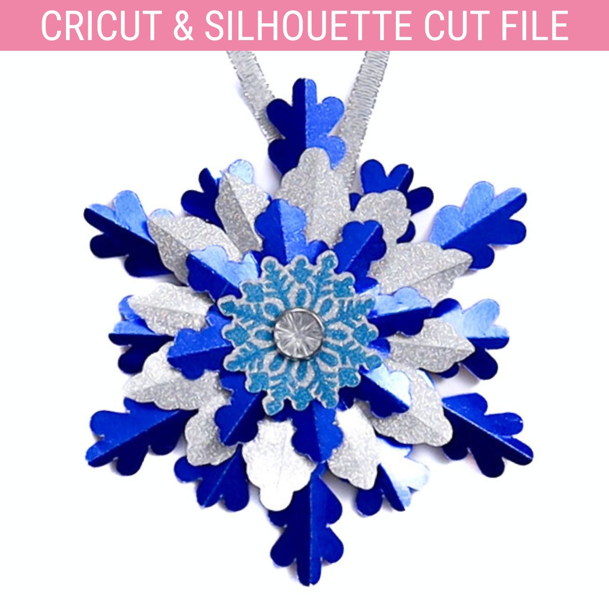 Blue and silver layered paper snowflake ornament with a jeweled center, designed as a Cricut and Silhouette cut file for DIY holiday crafts.