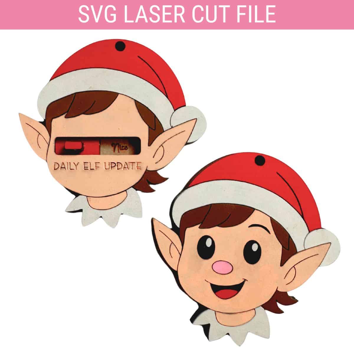 Two Christmas elf face ornaments made from a laser cut SVG file, each wearing a Santa hat, with one featuring a 